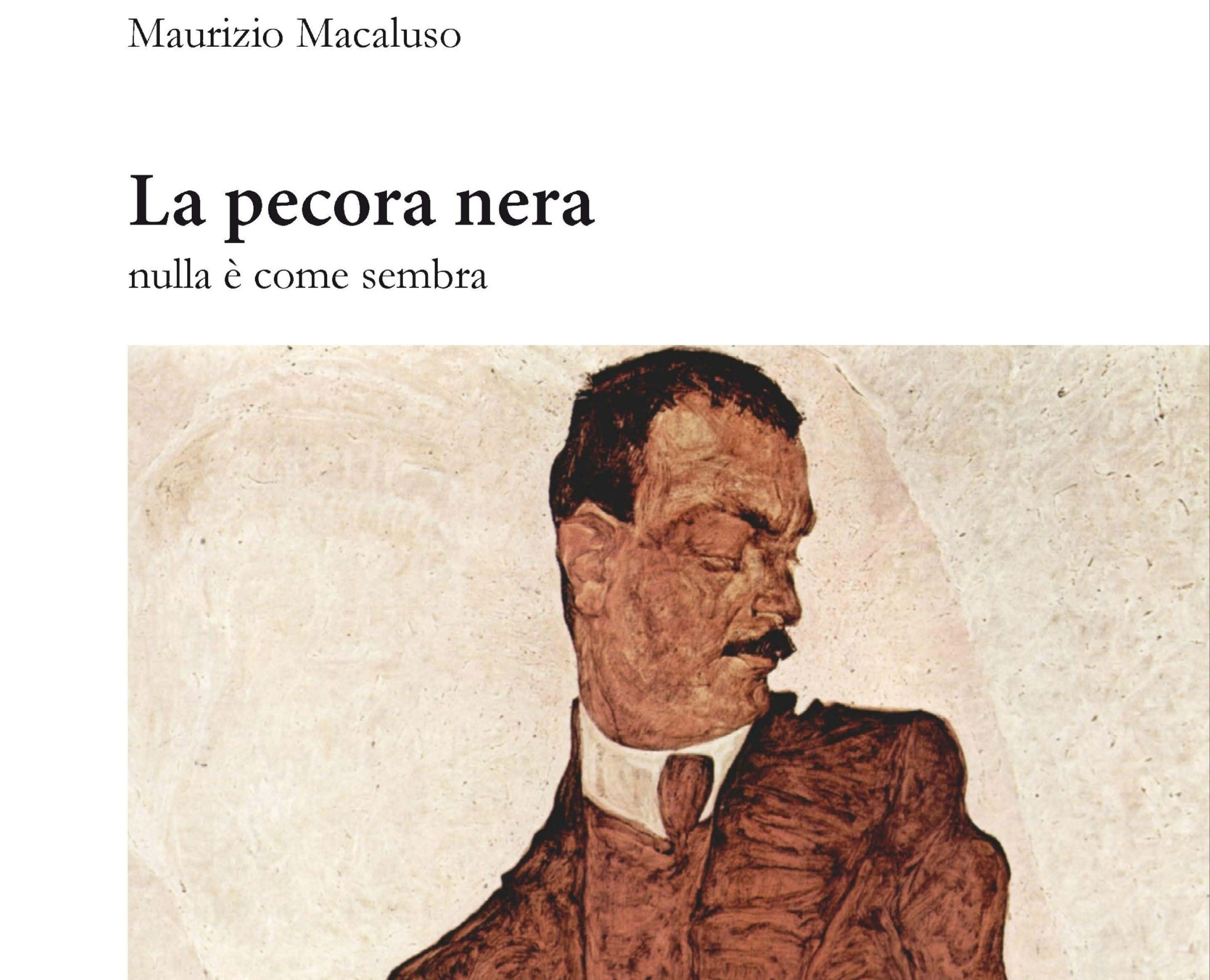“La Pecora Nera. Nulla è come sembra”: il nuovo libro di Maurizio Macaluso per Margana Edizioni